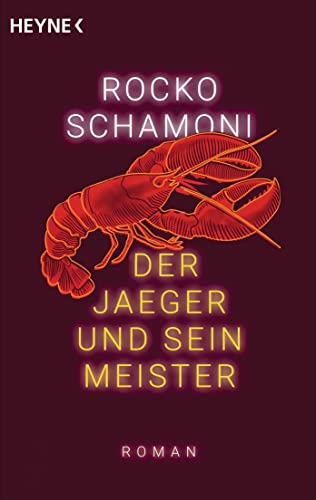 Der Jaeger und sein Meister (Große Freiheit-Reihe, Band 2) von Heyne Verlag