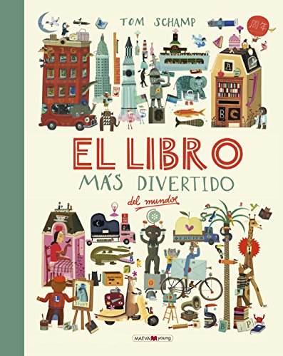 El Libro Mas Divertido del Mundo (Álbumes ilustrados)