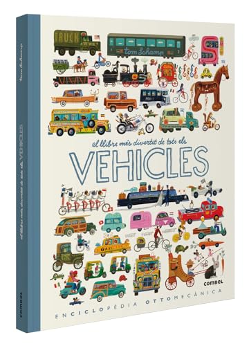 El llibre més divertit de tots els vehicles (Enciclopèdia Tom Schamp) von Combel Editorial
