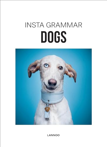 Insta Grammar Dogs von Lannoo Publishers