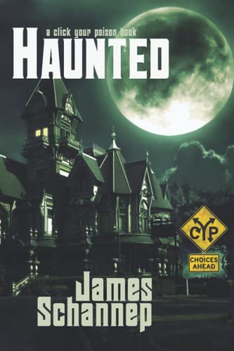 HAUNTED: Can YOU be Scared... to Death? (Click Your Poison)