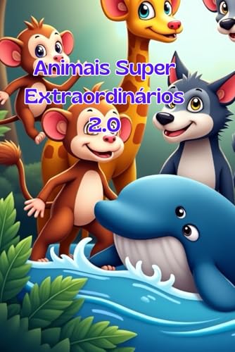 Animais Super Extraordinários para colorir 2.0 von Independently published