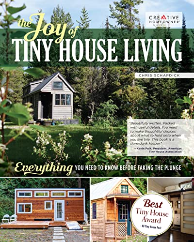 The Joy of Tiny House Living: Everything You Need to Know Before Taking the Plunge von Fox Chapel Publishing
