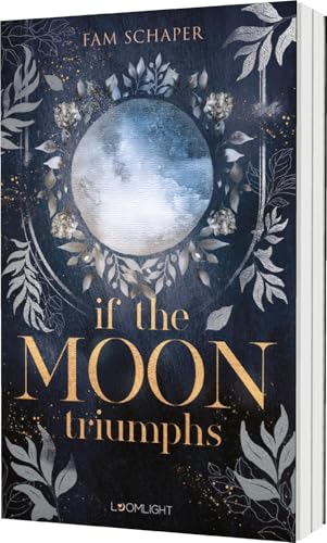 If the Moon Triumphs: Urban Romantasy mit Hexen, Werwölfen und rachsüchtigen Göttern von Planet! in der Thienemann-Esslinger Verlag GmbH