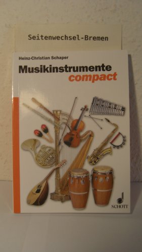 Musikinstrumente compact: Grundwissen und Praxis