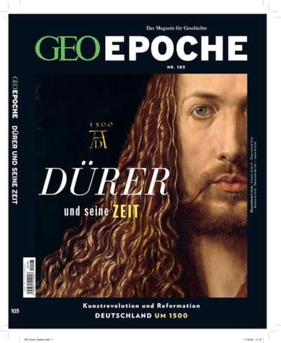 GEO Epoche / GEO Epoche 103/2020 - Dürer / Deutschland um 1500: Das Magazin für Geschichte GEO Epoche / GEO Epoche 103/2020 - Dürer / Deutschland um 1500: Das Magazin für Geschichte