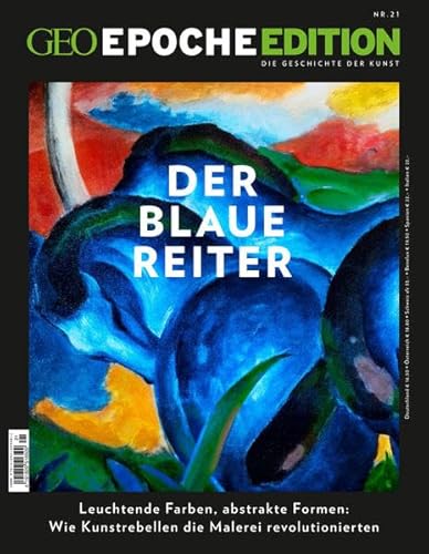 GEO Epoche Edition / GEO Epoche Edition 21/2020 - Der Blaue Reiter: Die Geschichte der Kunst von Gruner + Jahr