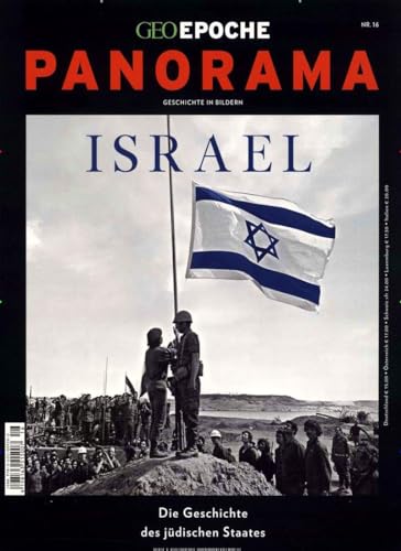 GEO Epoche PANORAMA / GEO Epoche PANORAMA 16/2019 - Israel: Geschichte des jüdischen Staates von Gruner + Jahr Geo-Mairs