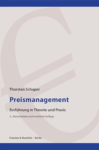 Preismanagement.: Einführung in Theorie und Praxis.