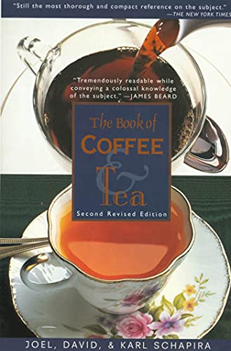 The Book of Coffee and Tea: Second Revised Edition von St. Martin's Griffin