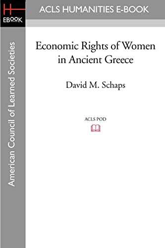 Economic Rights of Women in Ancient Greece Economic Rights of Women in Ancient Greece von ACLS History E-Book Project