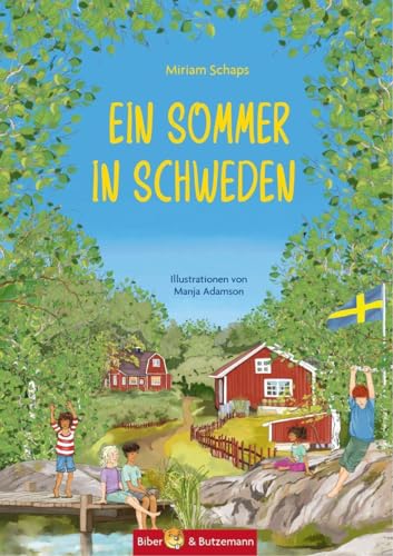 Ein Sommer in Schweden: Kinderkrimi, Ferienabenteuer und Reiseführer für Kinder - Südschweden, Smaland und Stockholm von Biber & Butzemann