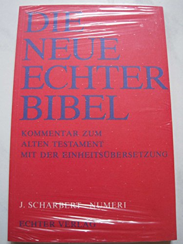 Die Neue Echter-Bibel. Altes Testament.: Die Neue Echter-Bibel. Kommentar / Kommentar zum Alten Testament mit Einheitsübersetzung / Numeri: LFG 27