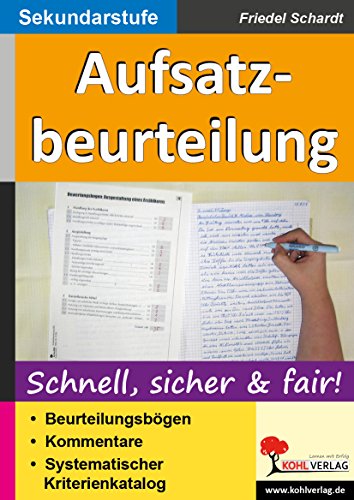 Aufsatzbeurteilung in der Sekundarstufe: Schnell, sicher & fair!