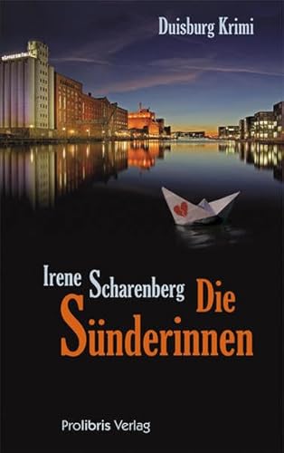 Die Sünderinnen: Duisburg Krimi Die Sünderinnen: Duisburg Krimi