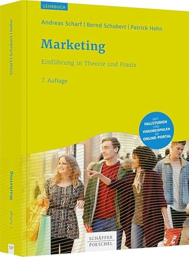 Marketing: Einführung in Theorie und Praxis von Schffer-Poeschel Verlag