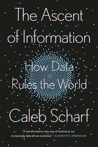 The Ascent of Information: How Data Rules the World von Penguin Publishing Group