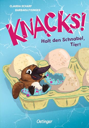 Knacks! 2 Halt den Schnabel, Tier!: Lustige Geschichte über ein vorlautes Schnabeltier mit einfachem Text und vielen Illustrationen für Leseanfänger*innen ab 7 Jahren von Oetinger