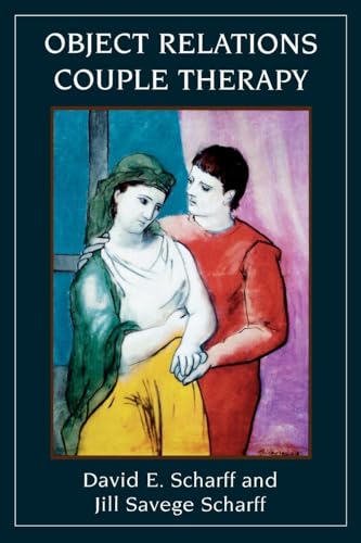 Object Relations Couple Therapy (The Library of Object Relations) von Jason Aronson