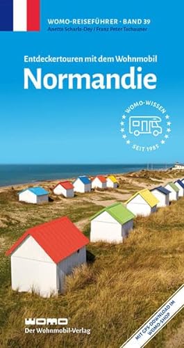 Entdeckertouren mit dem Wohnmobil Normandie (Womo-Reihe, Band 39) von Womo