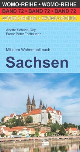 Mit dem Wohnmobil nach Sachsen (Womo-Reihe, Band 72) von Womo