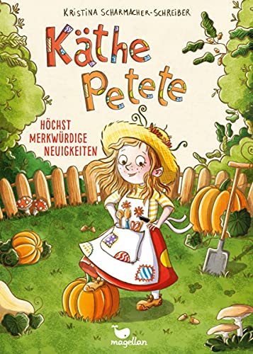 Käthe Petete - Höchst merkwürdige Neuigkeiten