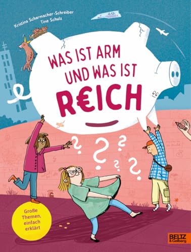Was ist arm und was ist reich? (Große Themen, einfach erklärt)