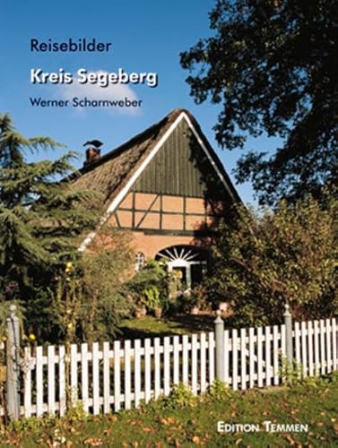 Kreis Segeberg. Reisebilder