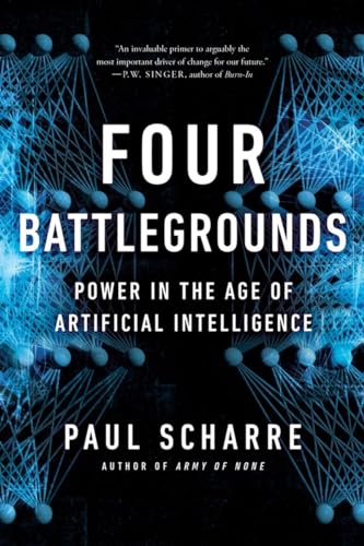 Four Battlegrounds - Power in the Age of Artificial Intelligence