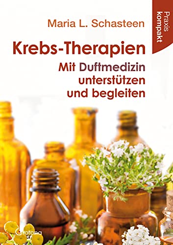 Krebs-Therapien: Ratgeber kompakt von Crotona Verlag GmbH