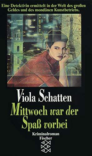 Mittwochs war der Spass vorbei: Kriminalroman (Fischer Taschenbücher) von FISCHER Taschenbuch