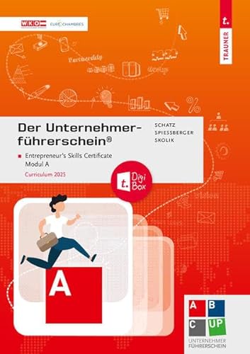 Der Unternehmerführerschein (R) - Entrepreneur's Skills Certificate, Modul A + E-Book: Curriculum 2025 von TRAUNER