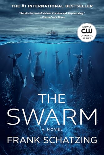 The Swarm: A Novel The Swarm: A Novel