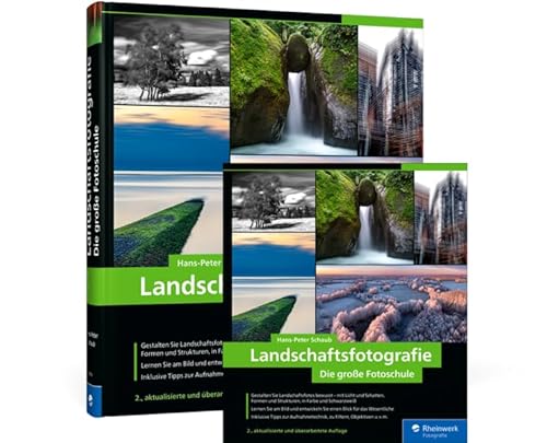 Landschaftsfotografie: Die große Fotoschule von Rheinwerk