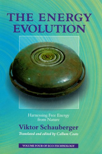 The Energy Evolution: Harnessing Free Energy From Nature (Ecotechnology, 4, Band 4)