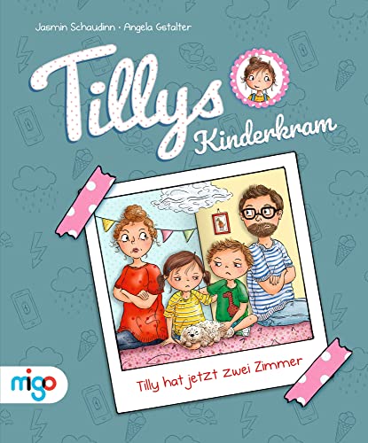 Tillys Kinderkram. Tilly hat jetzt zwei Zimmer: Empathische Geschichte über das Leben als Trennungskind, unterstützendes und positives Kinderbuch ab 4 Jahren Tillys Kinderkram. Tilly hat jetzt zwei Zimmer: Empathische Geschichte über das Leben als Trennungskind, unterstützendes und positives Kinderbuch ab 4 Jahren