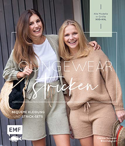 Loungewear stricken: Bequeme Kleidung und tolle Strick-Sets einfach selber machen – Alle Modelle in Größe XXS–XXL von Edition Michael Fischer