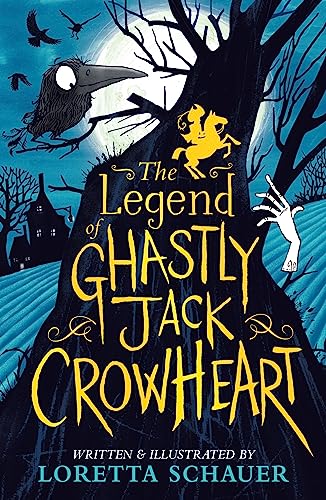 The Legend of Ghastly Jack Crowheart von Andersen Press Ltd