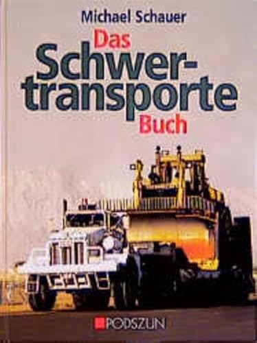 Das Schwertransporte-Buch Das Schwertransporte-Buch