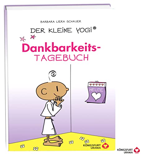Der kleine Yogi Dankbarkeitstagebuch (für Kinder und Erwachsene)