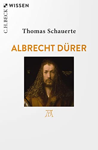Albrecht Dürer (Beck'sche Reihe) von Beck C. H.