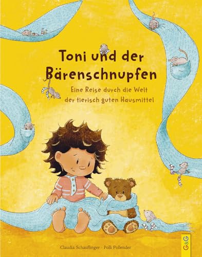 Toni und der Bärenschnupfen: Eine Reise durch die Welt der tierisch guten Hausmittel