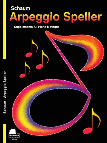 Arpeggio Speller (Major and Minor): Level 3 (Schaum Publications)