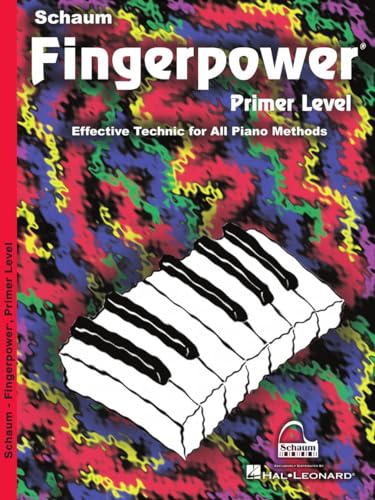 Fingerpower - Primer Level (Schaum Fingerpower): Effective Technic for All Piano Methods von Schaum Publications