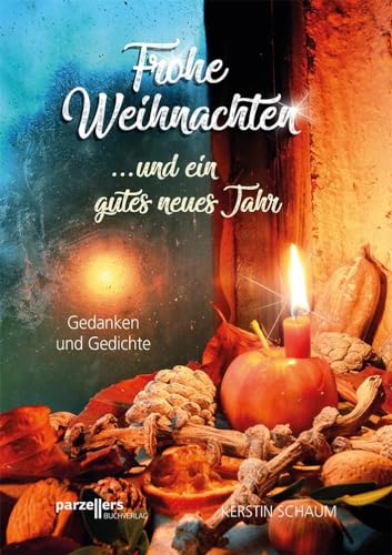 Frohe Weihnachten: ... und ein gutes neues Jahr von Parzellers Buchverlag & Werbemittel GmbH & Co. KG