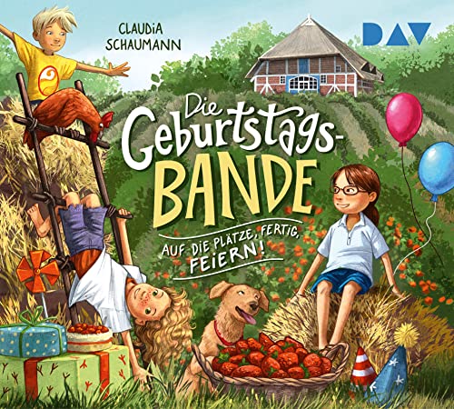 Die Geburtstagsbande – Teil 1: Auf die Plätze, fertig, feiern!: Ungekürzte Lesung mit Cathlen Gawlich (3 CDs) von Der Audio Verlag