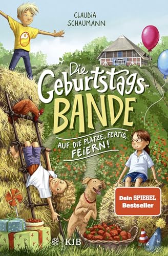 Die Geburtstagsbande. Auf die Plätze, fertig, feiern!: Das perfekte Geburtstagsgeschenk von der Bestsellerautorin Claudia Schaumann