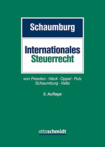 Internationales Steuerrecht von Schmidt , Dr. Otto