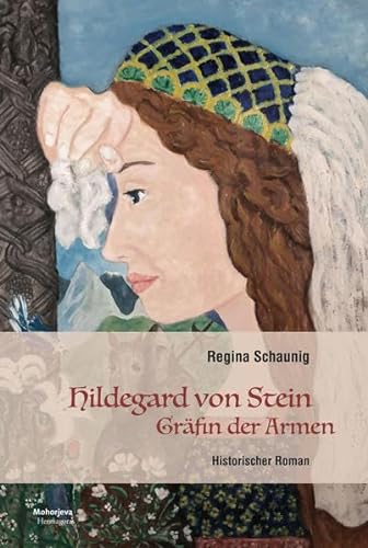 Hildegard von Stein: Gräfin der Armen von Hermagoras
