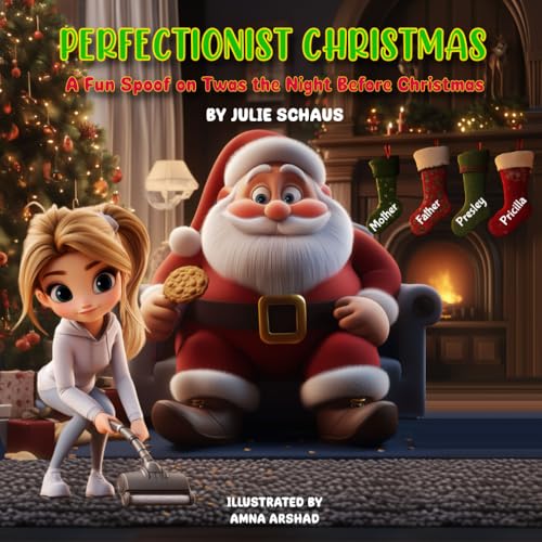 Perfectionist Christmas: A Fun Spoof on Twas the Night Before Christmas von Independently published